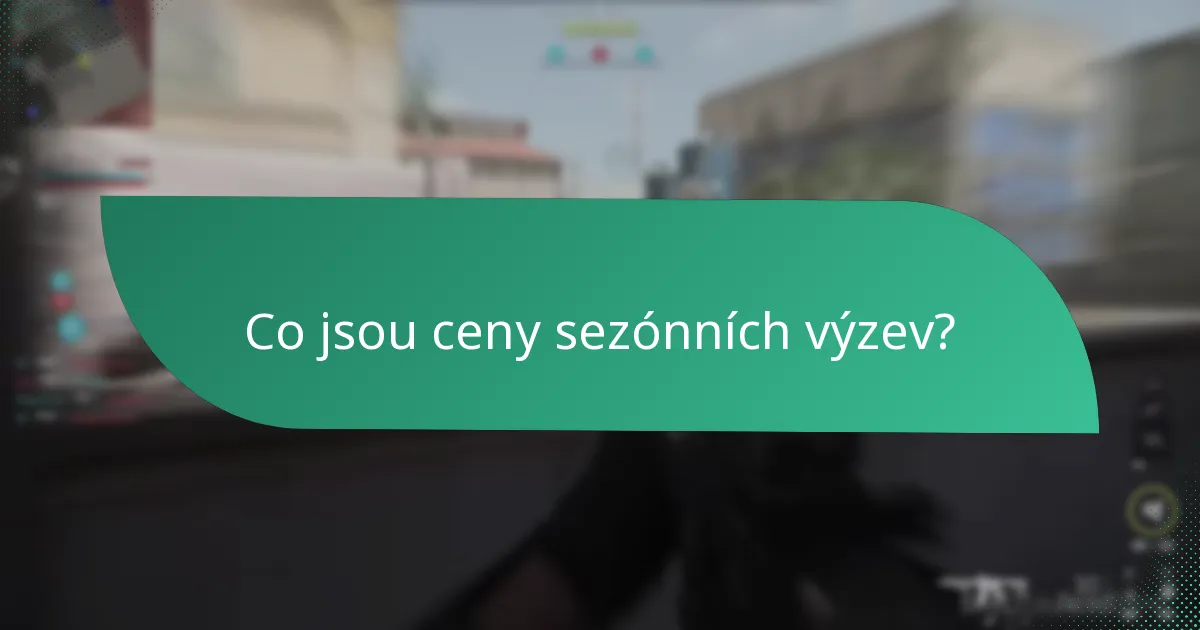 Jak se mohu zúčastnit cen sezónních výzev?
