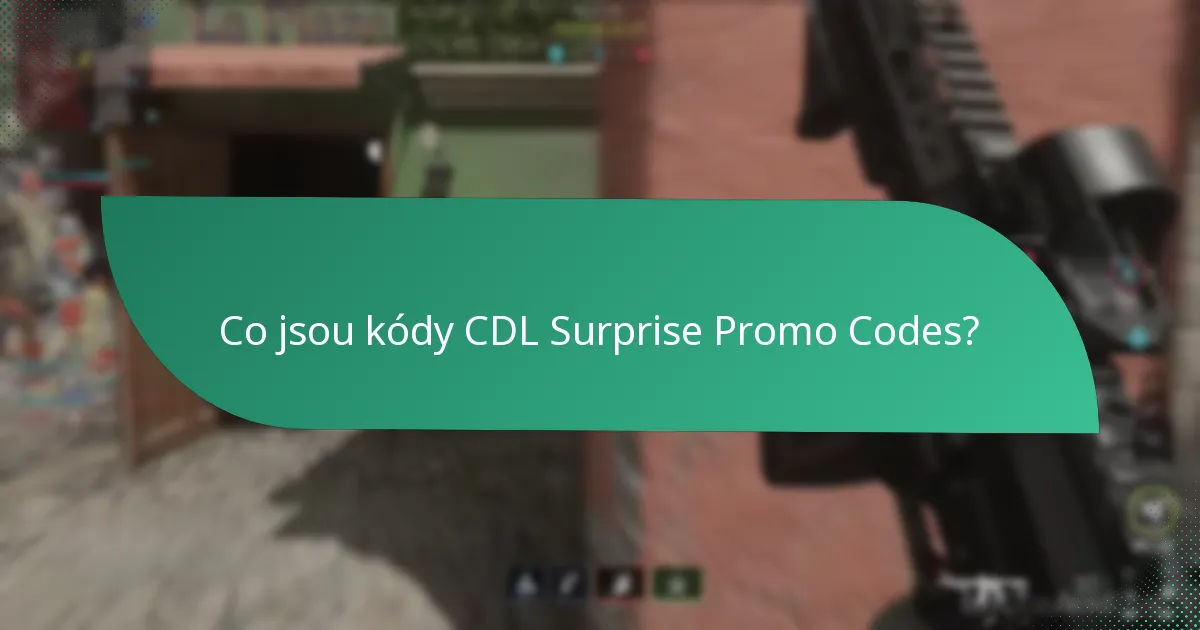 Jak si můžete nárokovat kódy CDL Surprise Promo Codes?