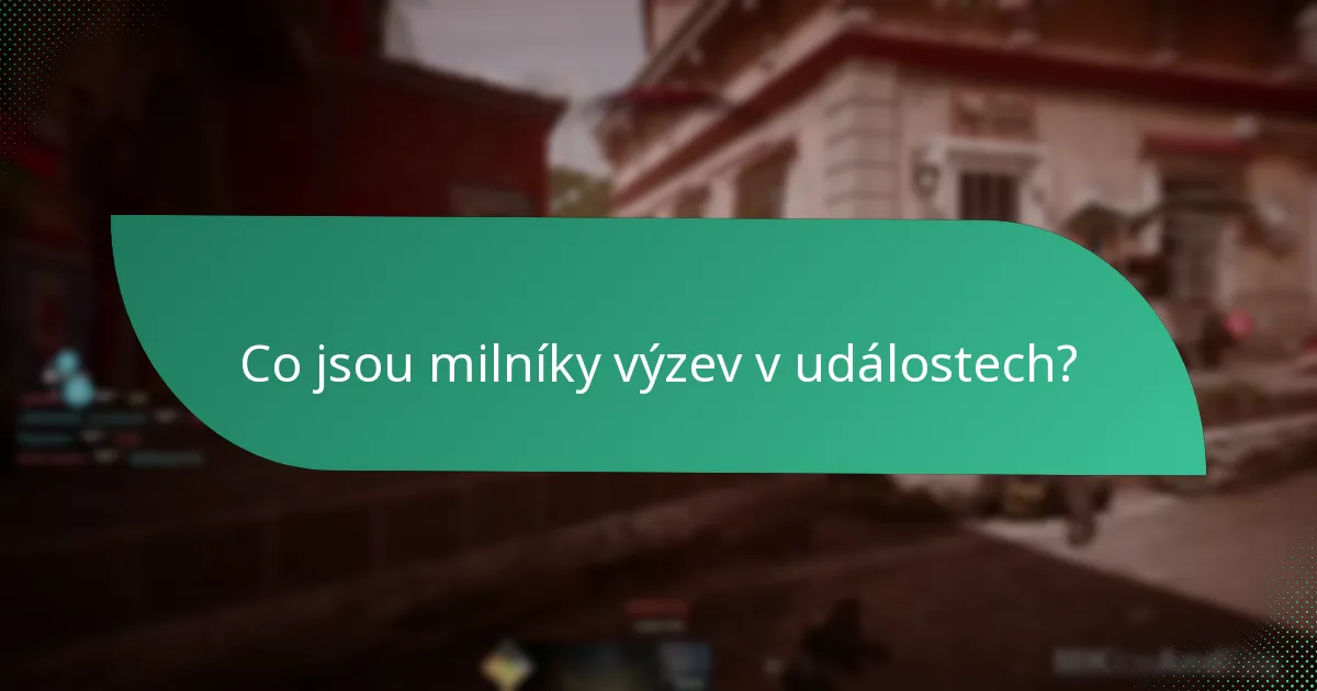 Co představuje významné úspěchy v událostech?