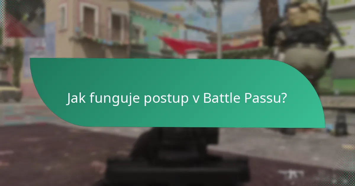 Jaké strategie mohou maximalizovat levelování v Battle Passu?