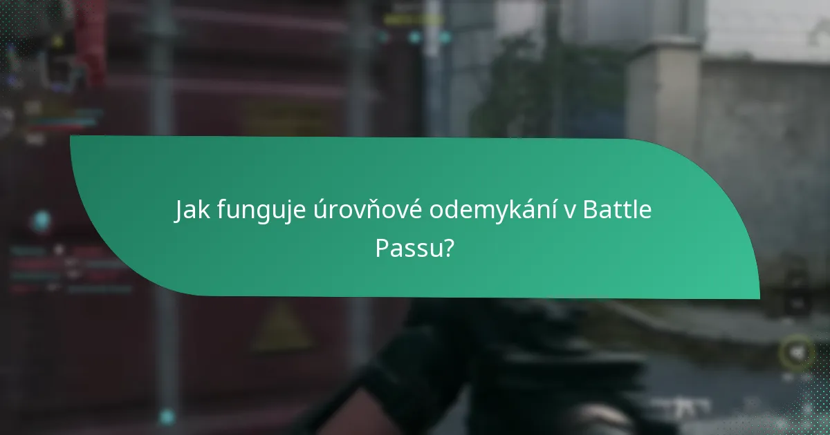Jak funguje úrovňové odemykání v Battle Passu?