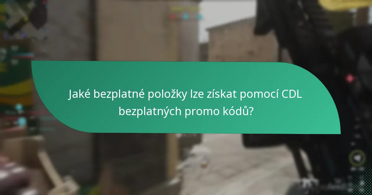 Jaké propagační akce jsou spojeny s CDL bezplatnými promo kódy?