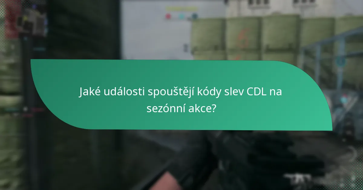 Jaké jsou nejlepší aktuální kódy slev CDL na sezónní akce?